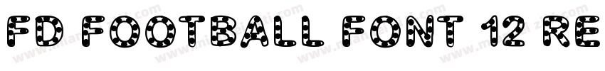 FD Football Font 12 Regular字体转换